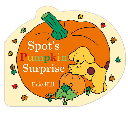 Spot's Pumpkin Surprise Board Book