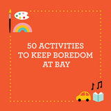 Busy Ideas for Bored Kids Rainy Day