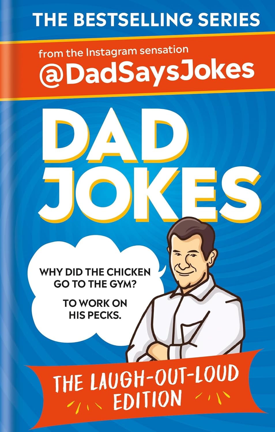 Dad Jokes: The Laugh-out-loud