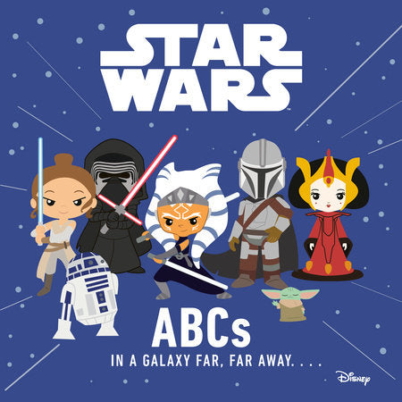 Star Wars: ABCs in a Galaxy Far, Far Away Board Book