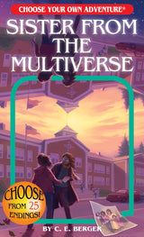 CYOA Sister From The Multiverse