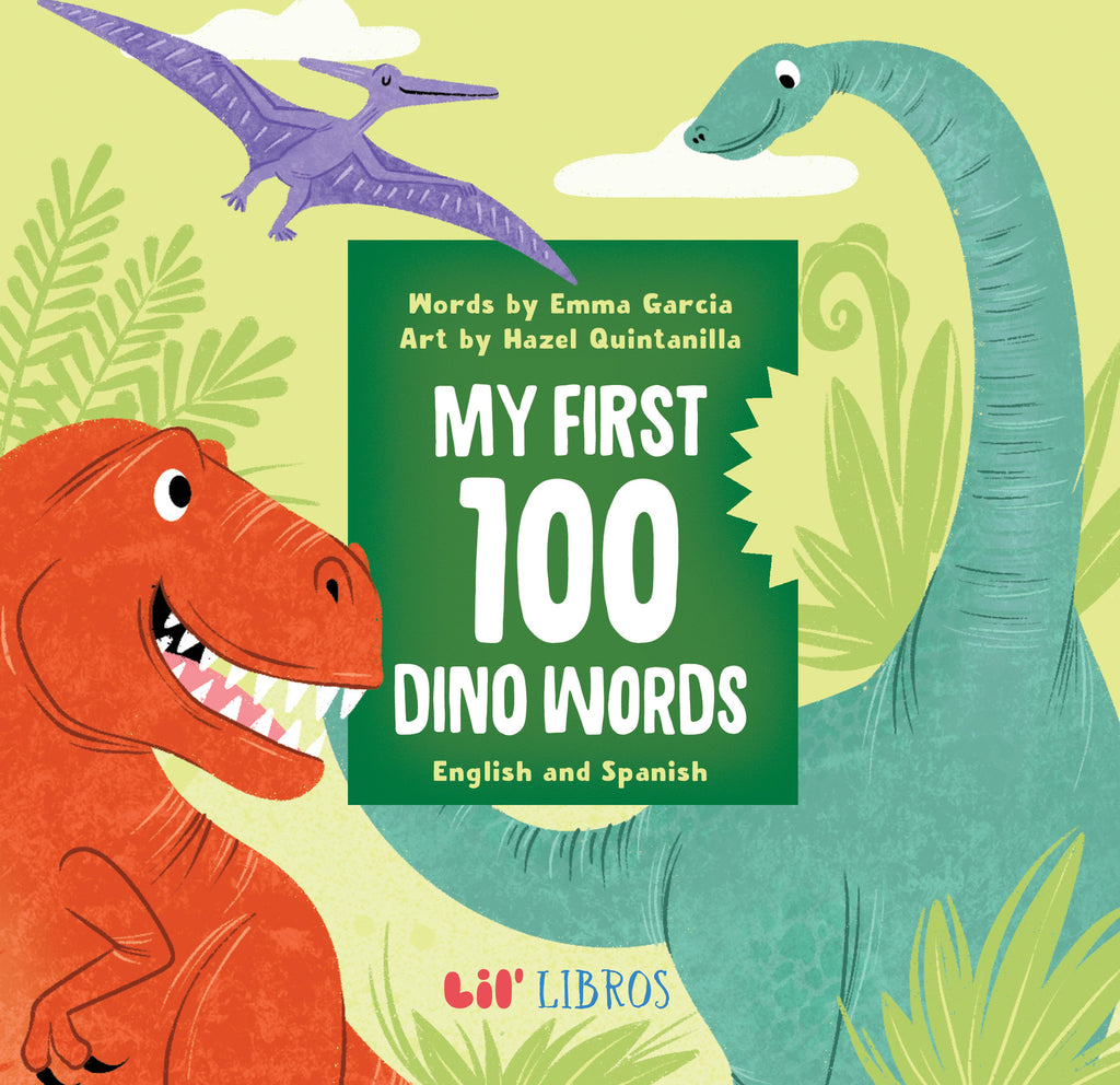 My First 100 Dino Words in English and Spanish