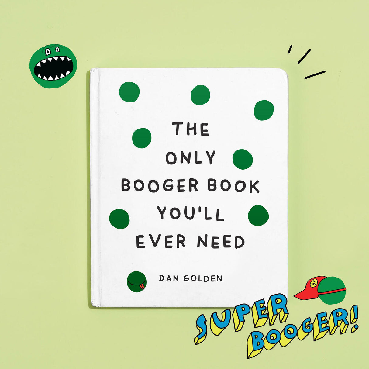 The Only Booger Book You’ll Ever Need