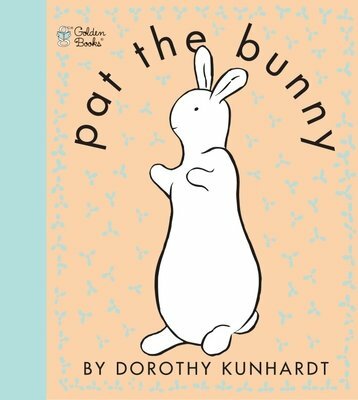 Pat the Bunny: The Classic Book for Babies and Toddlers