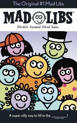 The Original #1 Mad Libs: World's Greatest Word Game