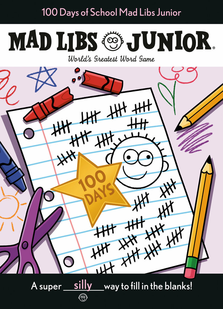 100 Days of School Mad Libs Junior: World's Greatest Word Game