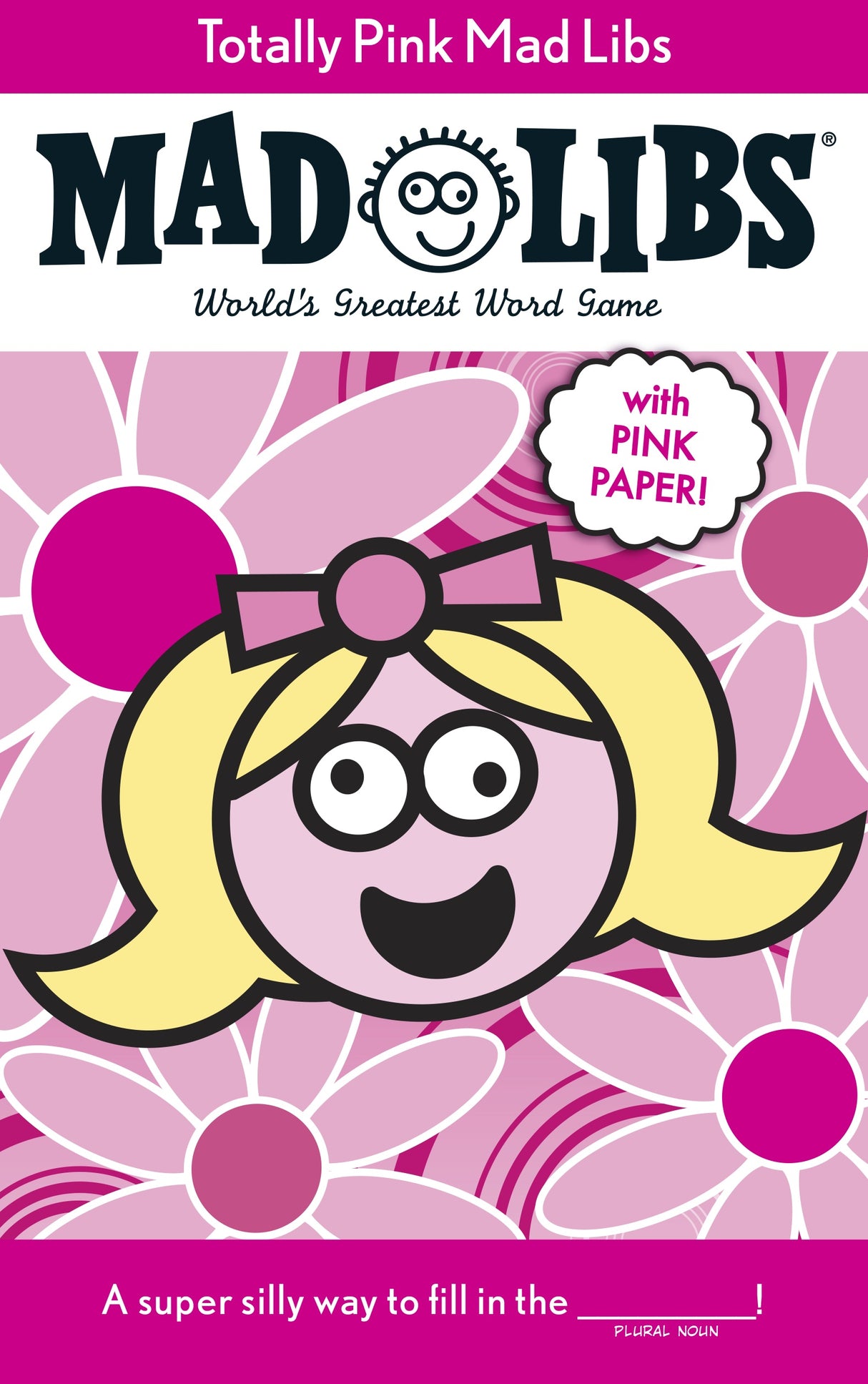 Totally Pink Mad Libs