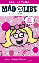Totally Pink Mad Libs